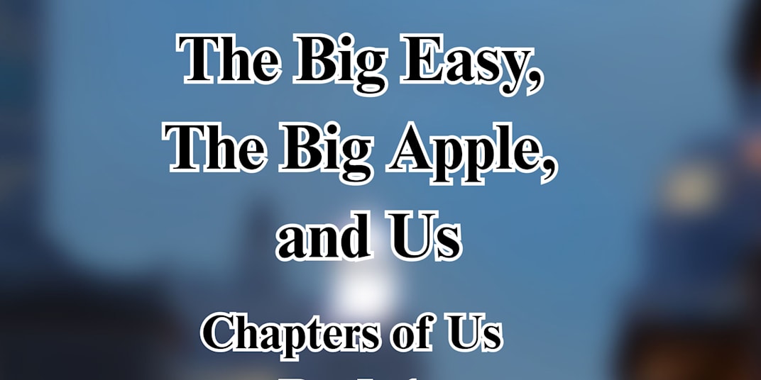 Now 99 cents!  The Big Easy, The Big Apple, and Us is for you! Emma Smith,