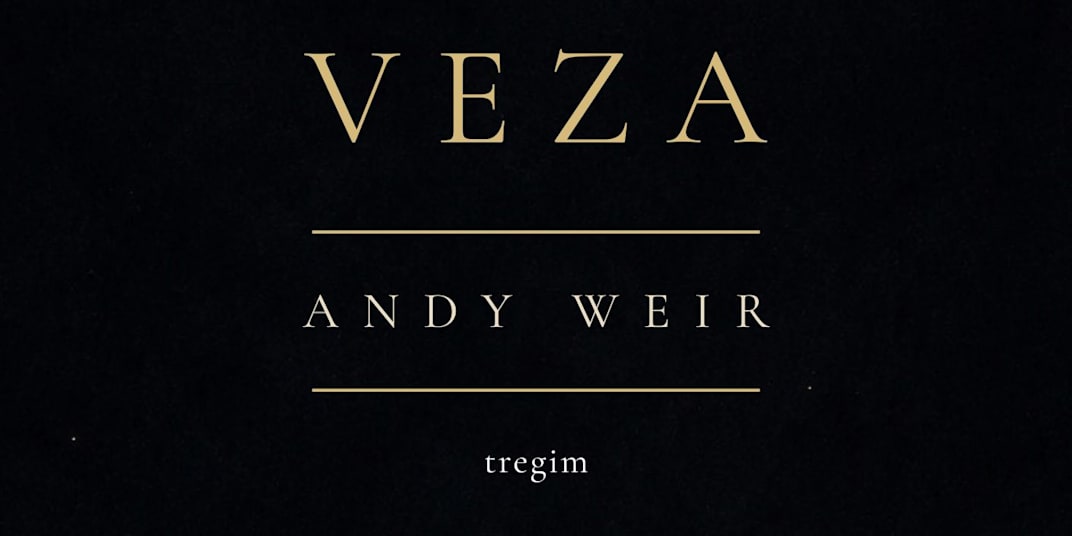 VEZA - tregim nga Andy Weir Andy Weir e shkroi këtë tregim në vitin 2009