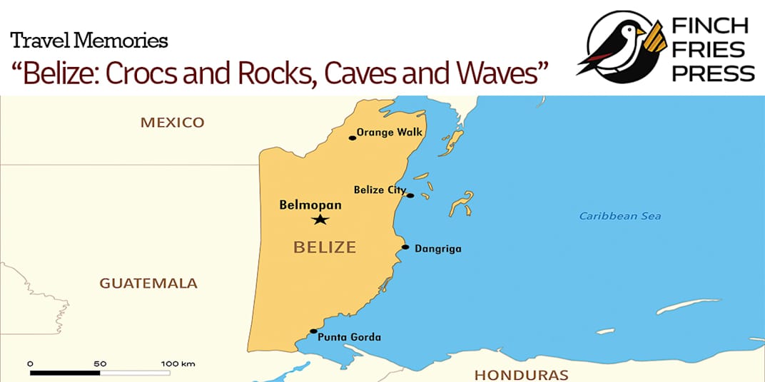 Travel Memories | Belize: Crocs and Rocks, Caves and Waves Coming soon...