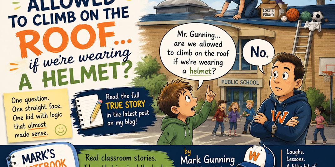 Are We Allowed to Climb on the Roof... If We're Wearing a Helmet? One of