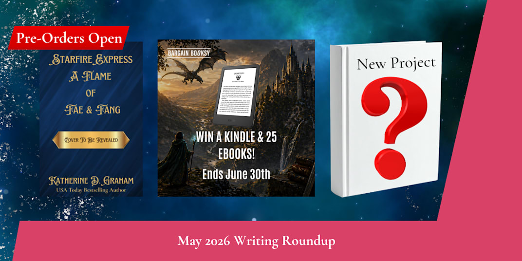 Katherine D. Graham's May 2026 Writing Roundup Bookish surprises unveiled,
