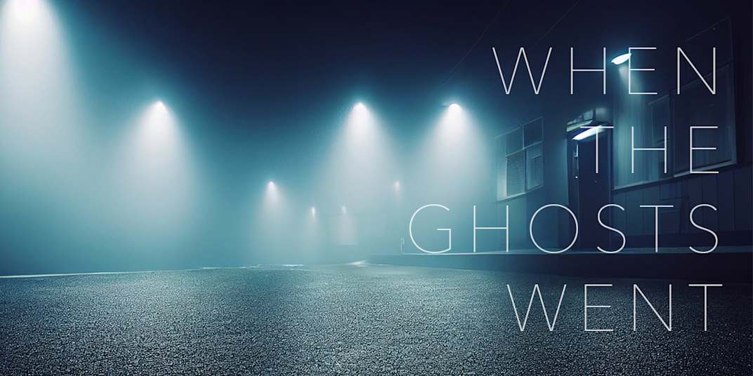 WHEN THE GHOSTS WENT - coming soon! My new collection of short-stories,