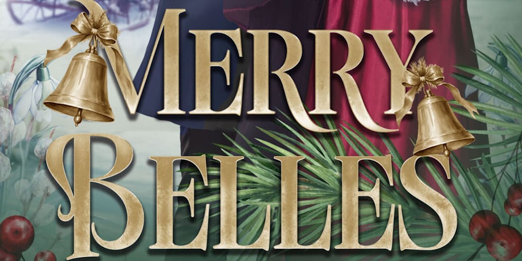 Merry Belles - Available NOW from the Bluestocking Belles & Friends Seven