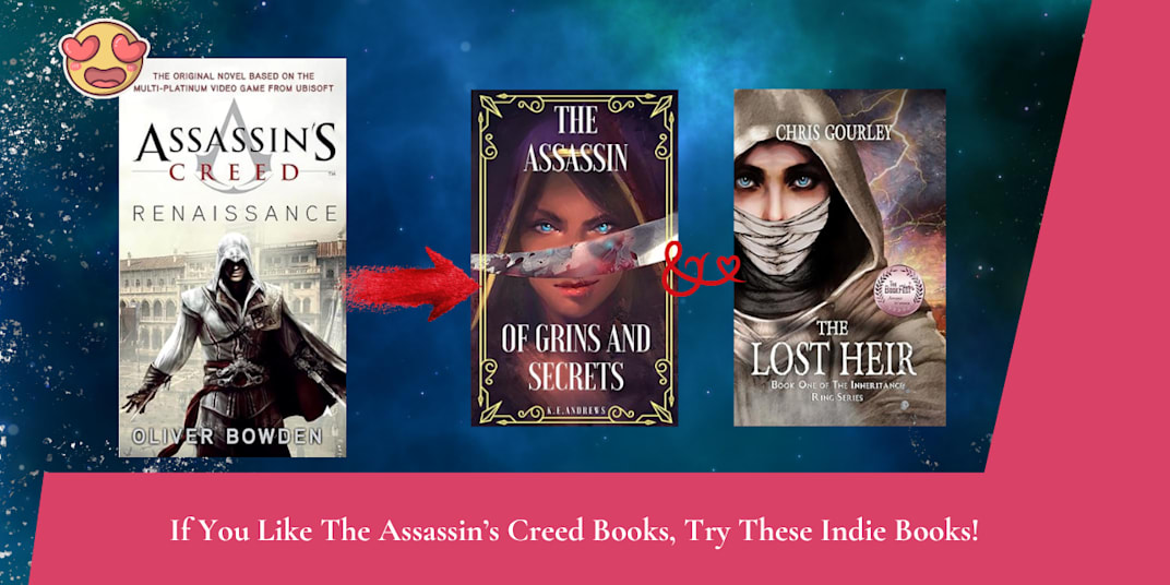 If You Liked The Assassin's Creed Books, Try These Indie Books If you liked