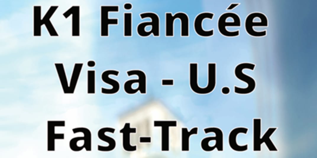 “Fiancé Visa Fast-Track: A Step-by-Step Guide”: Love Across Borders: The