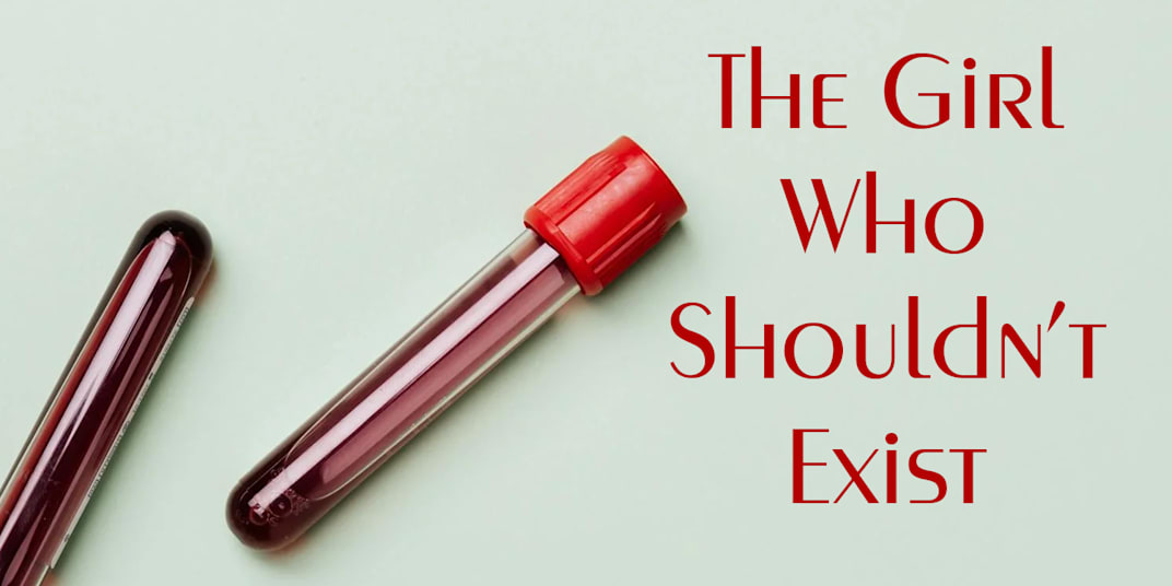 The Girl Who Shouldn't Exist A short story written for Manawaker Studio's