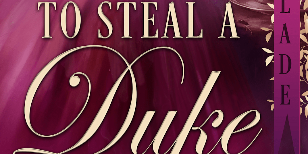 Oh my goodness! To Steal a Duke brought home the GOLD in The Historical