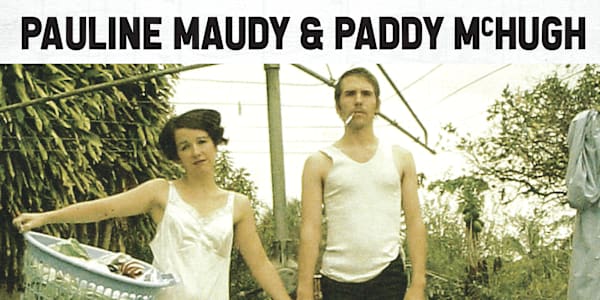 New single from Pauline Maudy and Paddy McHugh: a collaboration for