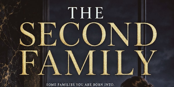 The Second Family/ Book 3 of the Rowe Capital Series:  The First Vanish THE