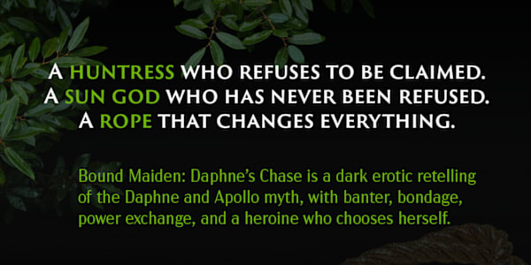 Bound Maiden releases September 1 I’m delighted to share that BOUND MAIDEN: