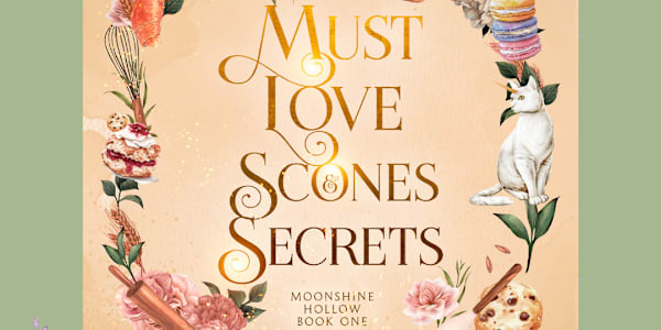 New on Audiobook! Must Love Scones and Secrets now on Audiobook! Great