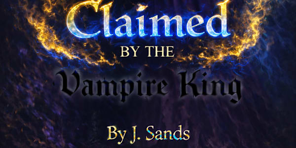 I've completed my 4th book! "Witchfire Claimed by the Vampire King" A