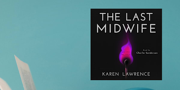 The Last Midwife is now an audiobook! Available on Spotify, Audible, and