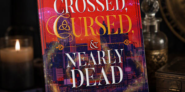 Crossed, CURSED, & Nearly Dead - 1st 4 Chapters Read free on Kindle
