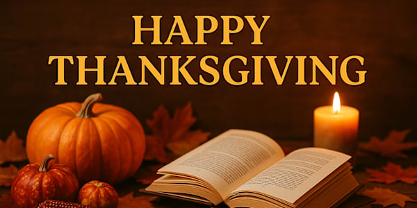 A Thanksgiving Reflection: Gratitude, Growth, and the Power of Story