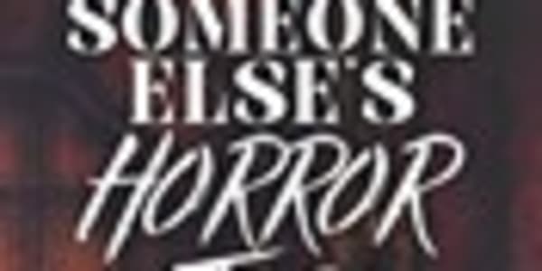 My Reviews: Someone Else's Horror Story by Rebecca Crunden (Originally
