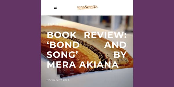 'Bond and Song' Review by Cape & Castle I'm so thrilled that the wonderful