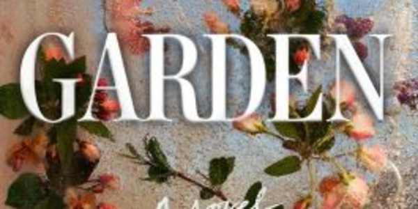 The Garden: A Chevron Ross Book Review Something terrible has happened on
