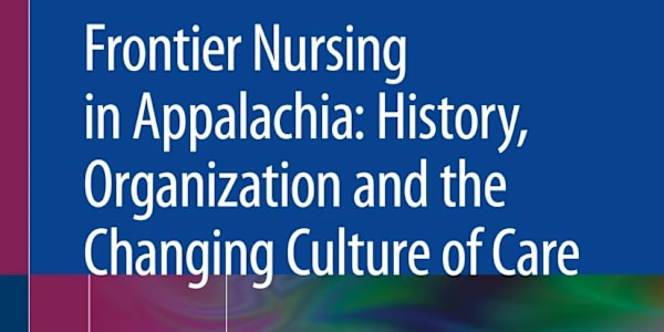 Frontier Nursing History Book Amazon.com: Frontier Nursing in Appalachia: