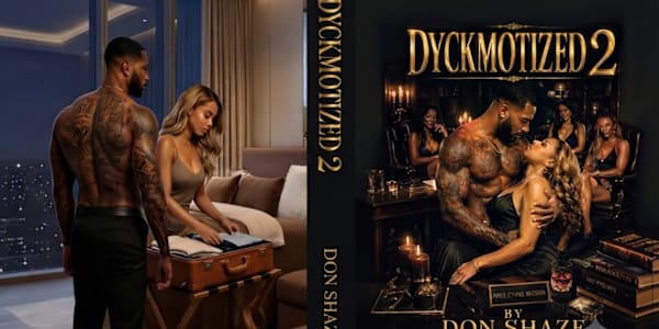 Dyckmotized 2 DYCKMOTIZED 2Copyright © 2026 by Don Shaze All rights