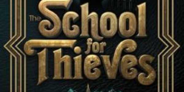 The School for Thieves: A Chevron Ross Book Review Hang onto your hats,