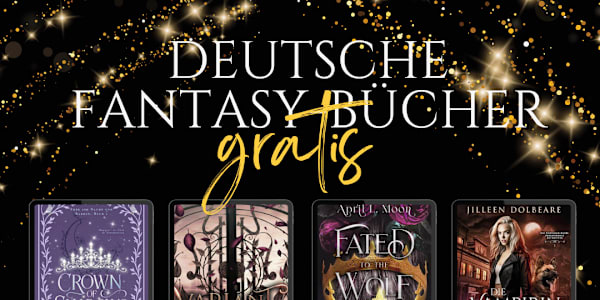 Kostenlose Bücher für meine deutschen Leser! Hol dir diese kostenlosen