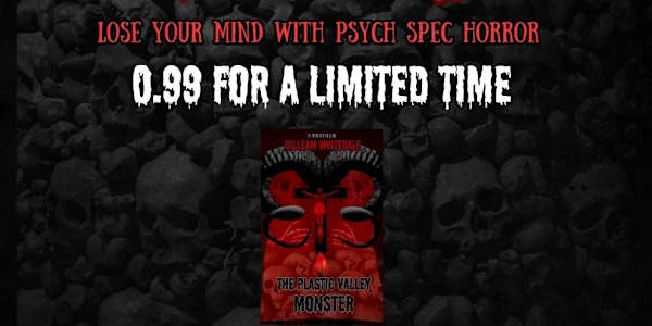 The Plastic Valley Monster 99 cents for A Limited Time 