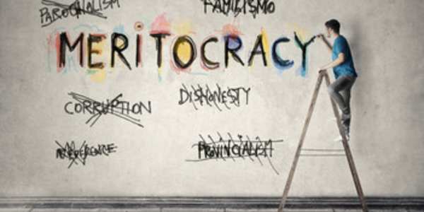 Meritocracy  Another concept which has fallen into serious disrepute is