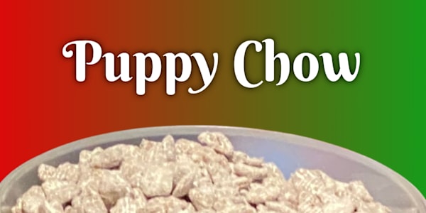 Holiday Cookie Hop!  Puppy Chow is the BEST holiday treat and very