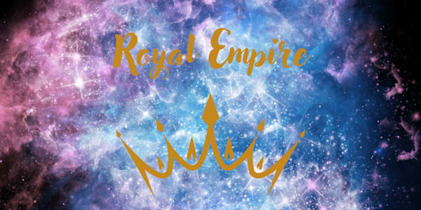 Royal Empire Book 2 The second book, Royal Empire, is now in session!