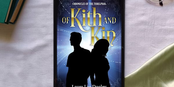 An engrossing and atmospheric fantasy Laura Lee Dooley’s Of Kith and Kin is