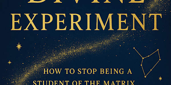 The Divine Experiment™: The Mystery School for the Modern Human The Divine
