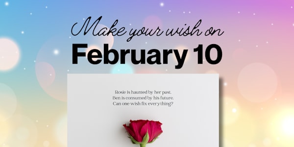 Three more days ... Wish Upon a Rosie is finally making her debut on