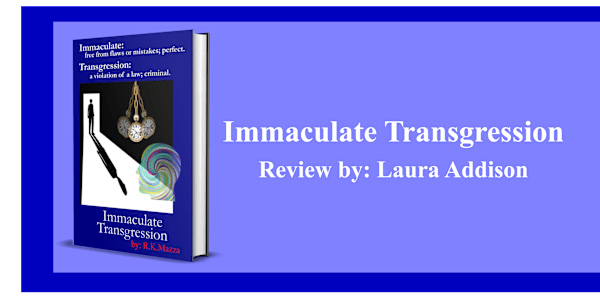  My name is Laura Addison, and I recently came across your novel Immaculate