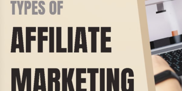 Build A Passive Income Types of Affiliate Income to Build A Passive