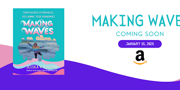 The Countdown is On: Why I Finally Decided to Start "Making Waves" If you