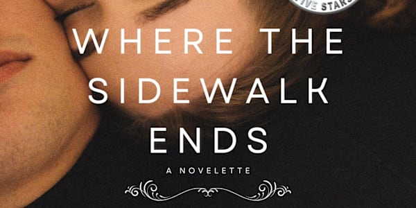 Where the Sidewalk Ends: A Story I Almost Forgot I Wrote Dear Readers,Man,