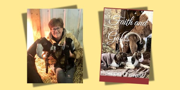Faith and Goats I assisted a new author, Susan Criswell, publishing her