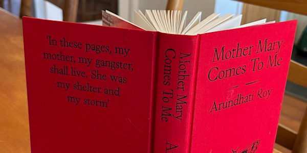 An inspiring Christmas read: Mother Mary Come to Me by Arundhati Roy I’m