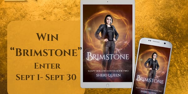 GoodReads September Giveaway Month Enter to Win Brimstone on Goodreads!The