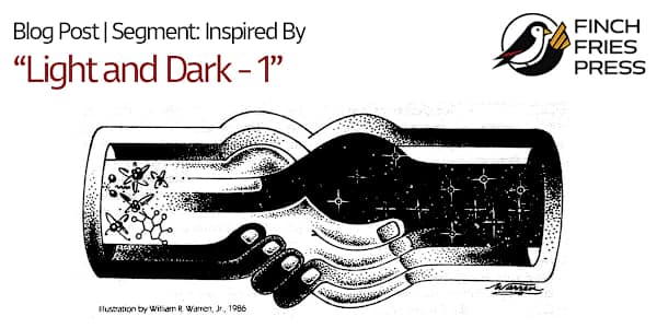 Segment: Inspired By | Light and Dark - 1 Light and dark.&nbsp;What do