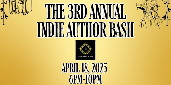 3rd Annual Indie Author Bash Mark your calendars for a huge indie author