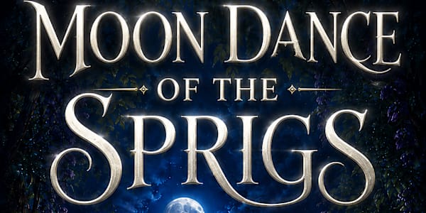Moon Dance of the Sprigs &nbsp; This is a Fantasy Fiction. The tale of an