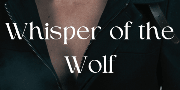 Whisper Of The Wolf **Exclusive to Weink**Who's afraid of the big bad