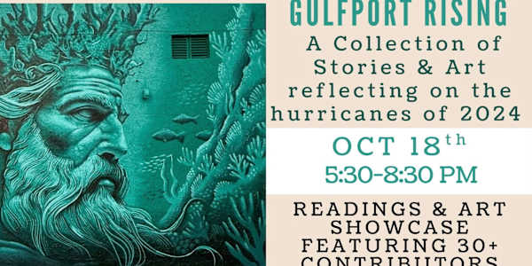 GULFPORT RISING: A Collection of Stories & Art Reflecting on Hurricanes of