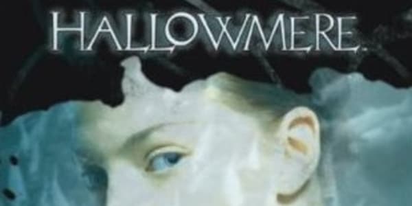 The Hallowmere series The Hallowmere series (published by