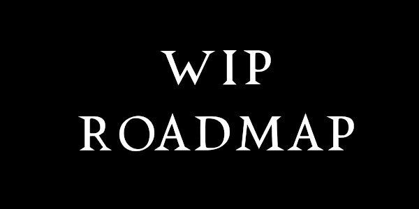 🖤 SS RAYNE | WIP ROADMAP 🖤 SS RAYNE | WIP ROADMAPCURRENT WIPIf We Must Be