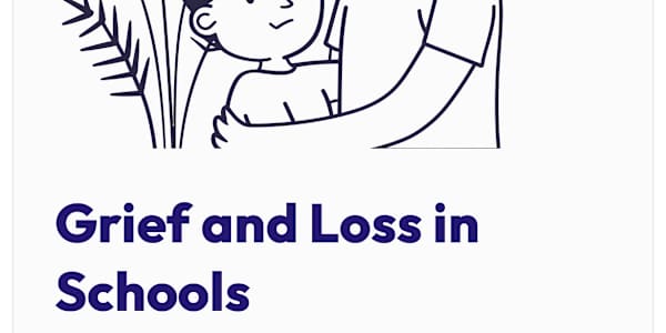 GRIEF LITERACY IN SCHOOLS 