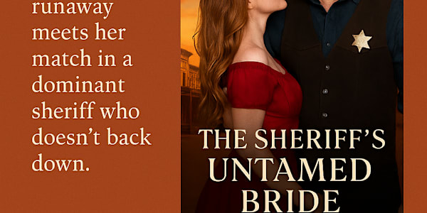 New Release: The Sheriff’s Untamed Bride Small town. Big heat. One stubborn