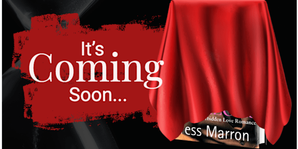 Coming Soon… 🌟Cover Reveal Coming Soon! 🌟Get ready, romance fans! Tess